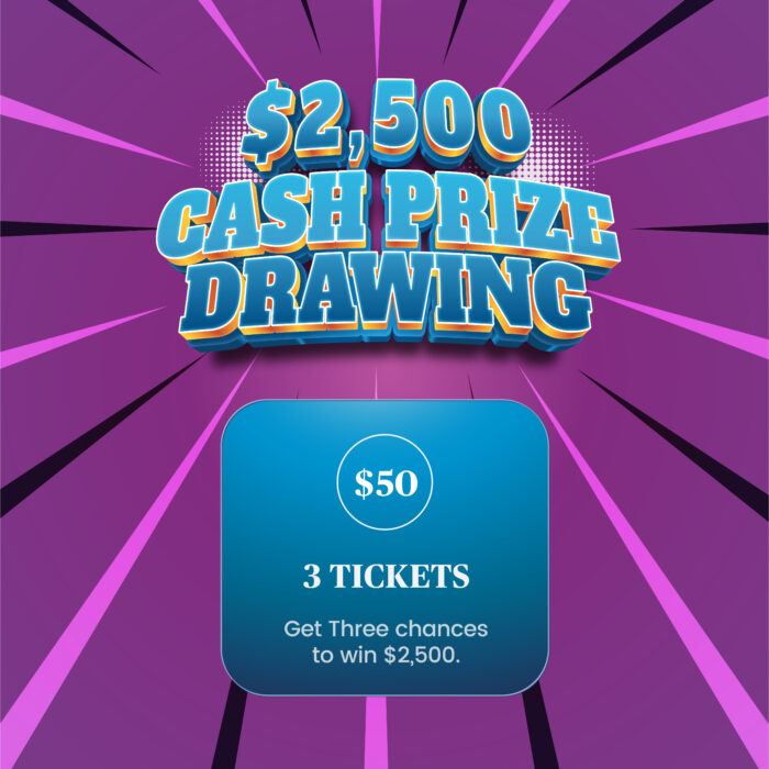 Cash Prize Drawing - Multiple Tickets